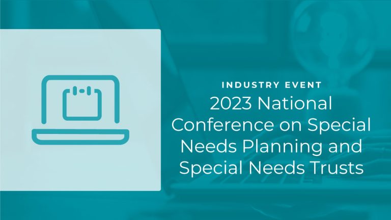2023 National Conference on Special Needs Planning and Special Needs Trusts
