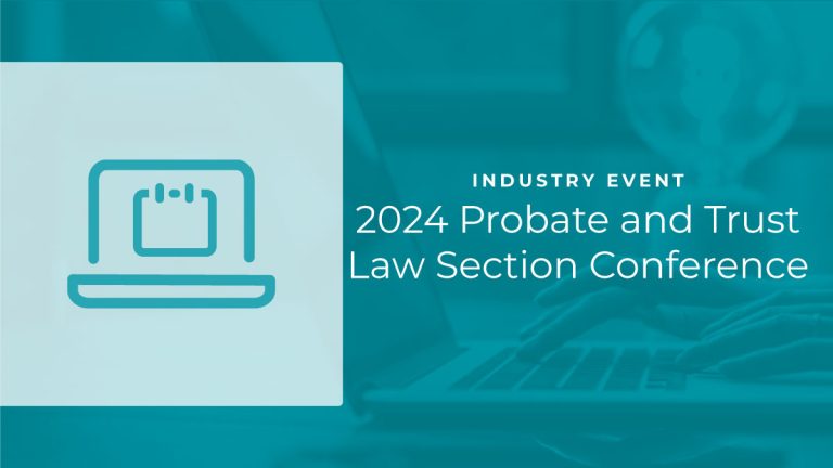 2024 Probate and Trust Law Section Conference
