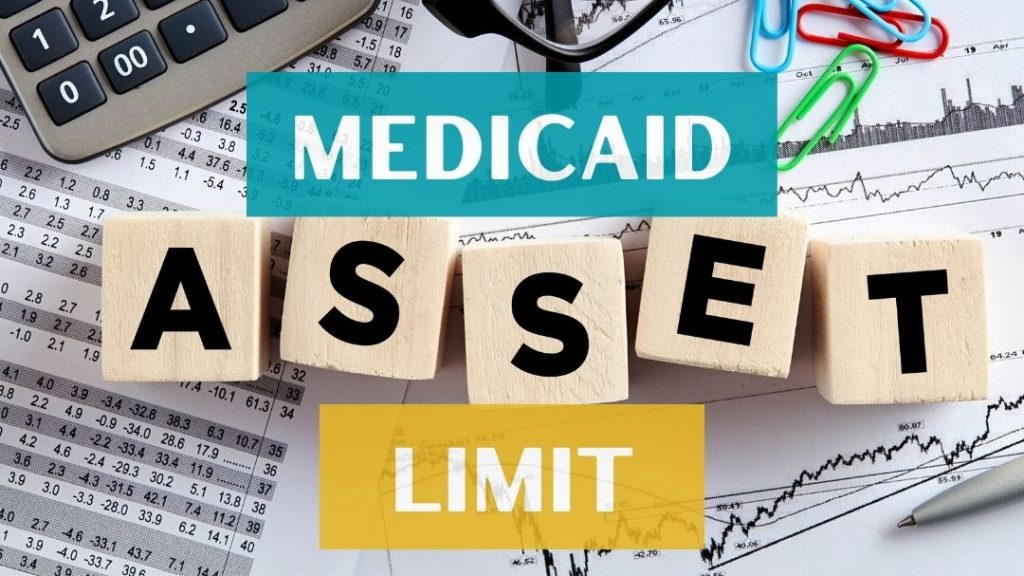 Medicaid Asset Limit with paperwork and calculator