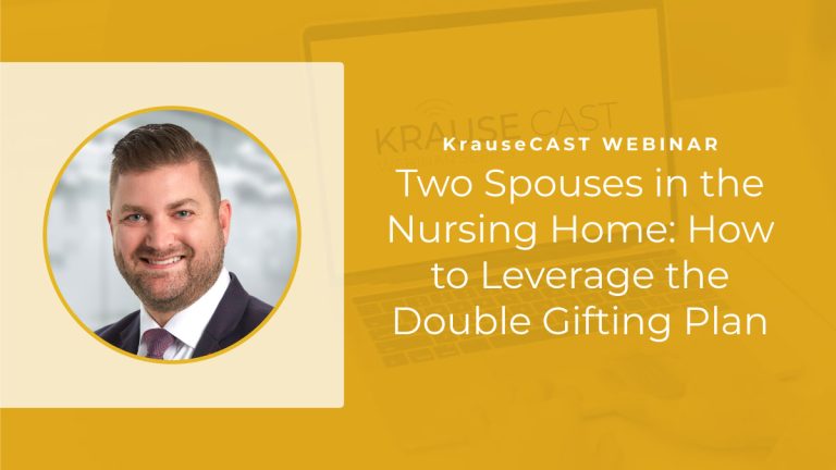 Two Spouses in the Nursing Home: How to Leverage the Double Gifting Plan