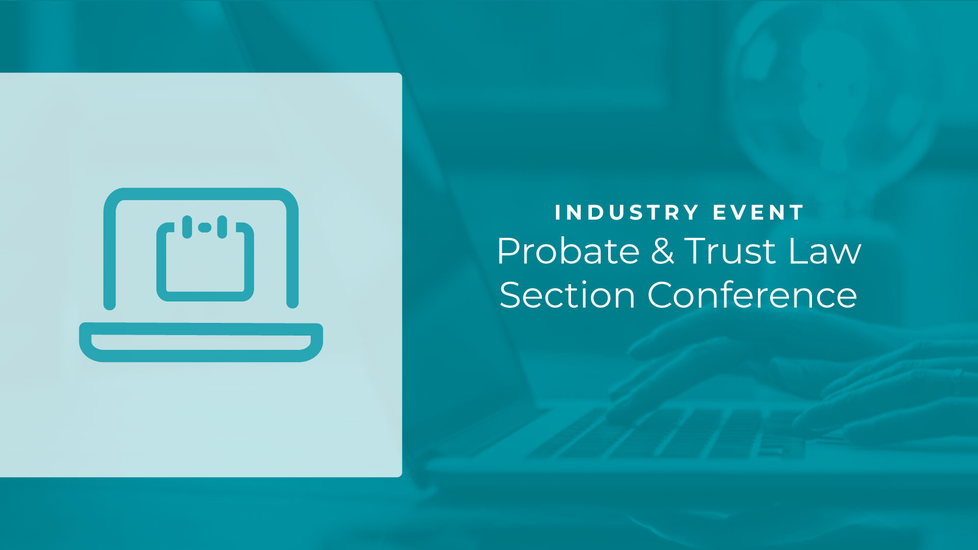 2025 Probate & Trust Law Section Conference
