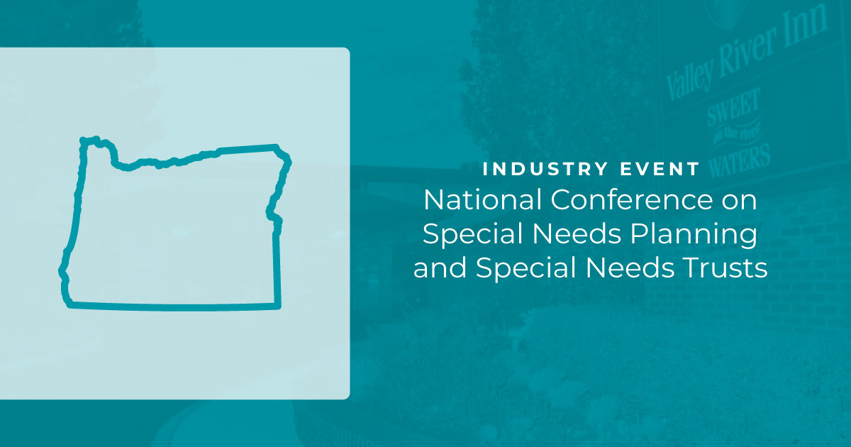 2025 National Conference on Special Needs Planning and Special Needs Trusts