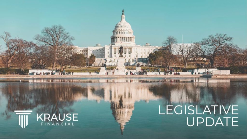Krause Financial legislative update with U.S. Capitol building