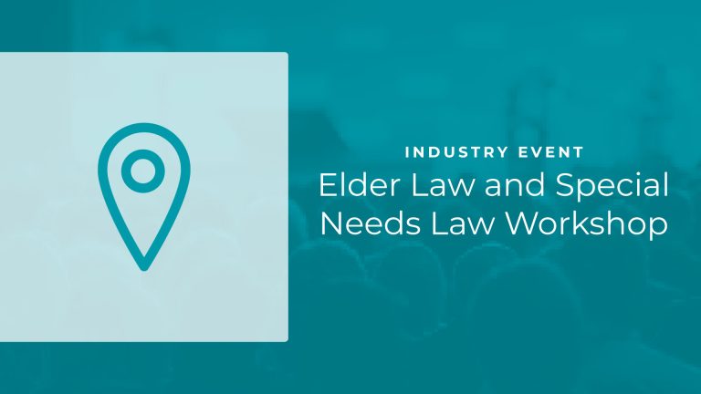 Elder Law and Special Needs Law Workshop