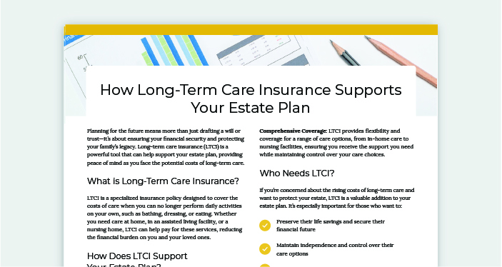 How LTCI Supports Your Estate Plan