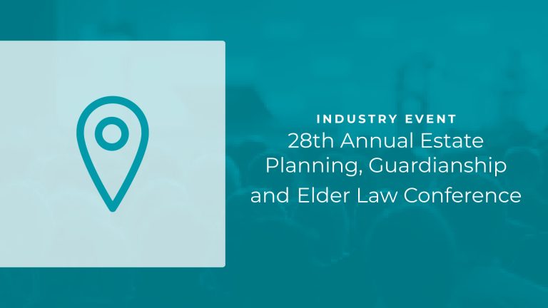 28th Annual Estate Planning, Guardianship and Elder Law Conference
