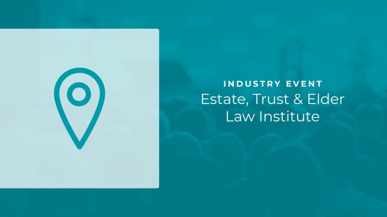 Estate, Trust & Elder Law Institute